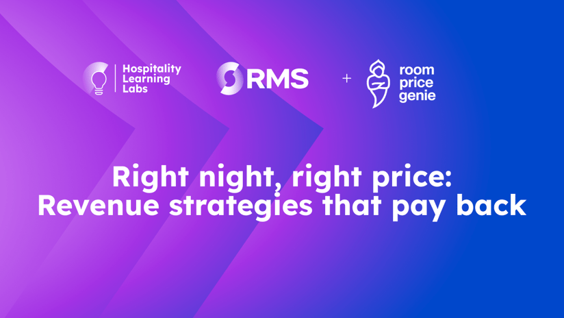 Hospitality Learning Labs Episode 2: Revenue strategies that pay back